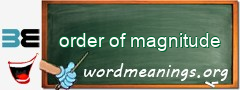 WordMeaning blackboard for order of magnitude